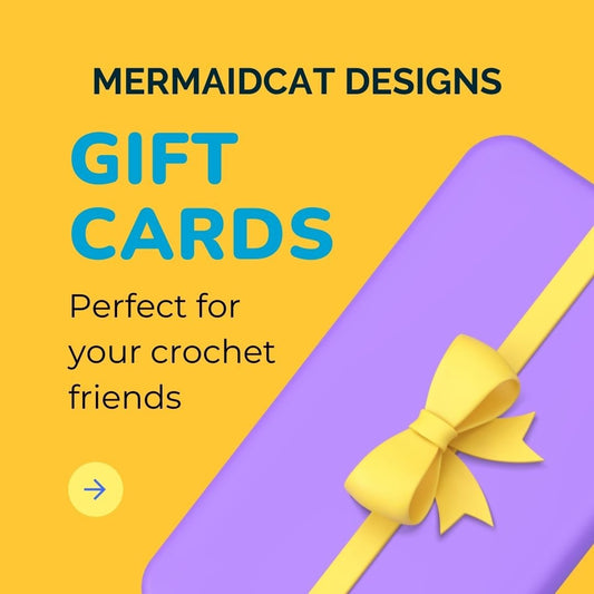 Mermaidcat Designs Gift Card – The Perfect Gift for Every Crocheter! - Mermaidcat Designs